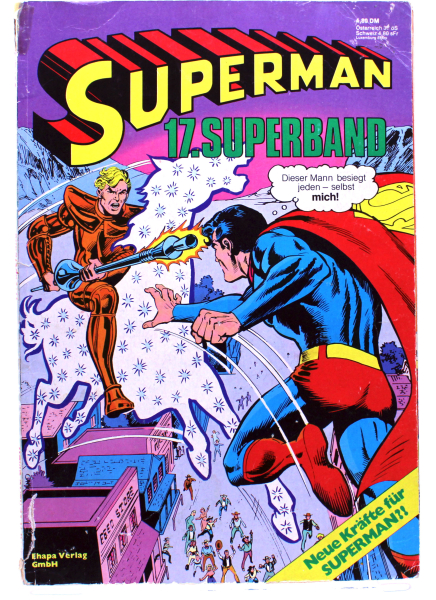 DC Comics Superman Superband Nr. 17: Neue Kräfte für Superman von Ehapa